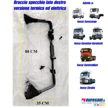 Braccio Specchio Destro Iveco Stralis Eurocargo Eurostar | Elettrico Termico